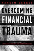 Overcoming Financial Trauma
