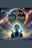 The Academy of Lost Stars The Academy of Lost Stars