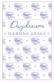 Daydream: Deluxe Edition Hardcover Daydream: Deluxe Edition Hardcover