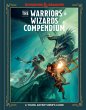 The Warriors & Wizards Compendium... - Bild 1