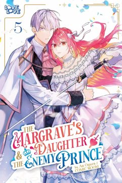 Cover The Margrave's Daughter & the Enemy Prince, Volume 5