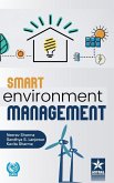 Smart Environment Management Smart Environment Management