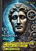Deus Ex Machina - Oder: Vom fragenden Leben