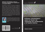 Enfoque climatológico sobre el factor de respuesta de rendimiento y la huella hídrica Enfoque climatológico sobre el factor de respuesta de rendimiento y la huella hídrica