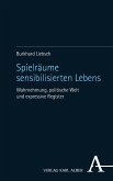 Spielräume sensibilisierten Lebens (eBook, PDF)