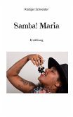 Samba! Maria Samba! Maria
