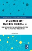 Asian Immigrant Teachers in Australia