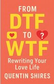 From DTF to WTF From DTF to WTF
