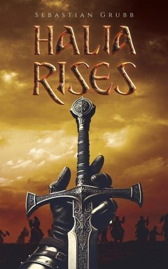 Halia Rises - Grubb, Sebastian Halia Rises - Grubb, Sebastian