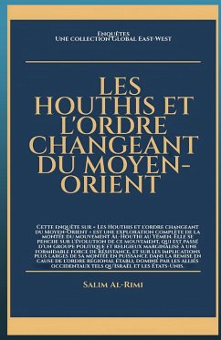 Cover Les Houthis et l'ordre changeant du Moyen-Orient