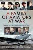 A Family of Aviators at War A Family of Aviators at War