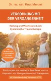 Versöhnung mit der Vergangenheit Versöhnung mit der Vergangenheit