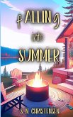 fALLINg into Summer fALLINg into Summer