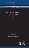 Abuse in World Religions Abuse in World Religions