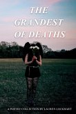 The Grandest of Deaths