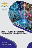 Multi Agent Systems Multi Agent Systems