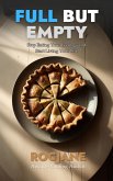 Full but Empty: Stop Eating Your Feelings and Start Living Your Life (eBook, ePUB) Full but Empty: Stop Eating Your Feelings and Start Living Your Life (eBook, ePUB)