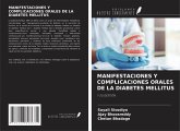 MANIFESTACIONES Y COMPLICACIONES ORALES DE LA DIABETES MELLITUS