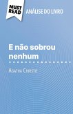E não sobrou nenhum de Agatha Christie (Análise do livro) E não sobrou nenhum de Agatha Christie (Análise do livro)