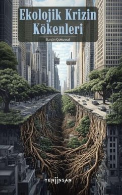 Cover Ekolojik Krizin Kökenleri