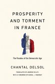 Prosperity and Torment in France Prosperity and Torment in France