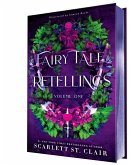 Fairy Tale Retellings, Volume I Fairy Tale Retellings, Volume I