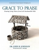 Grace to Praise Grace to Praise