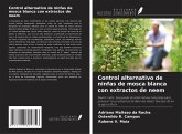Control alternativo de ninfas de mosca blanca con extractos de neem Control alternativo de ninfas de mosca blanca con extractos de neem