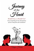 Journey of the Heart Should I Stay, or Should I Go? Journey of the Heart Should I Stay, or Should I Go?