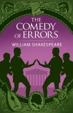 The Comedy of Errors The Comedy of Errors