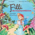 Filli das Fliegenpilzmädchen Filli das Fliegenpilzmädchen