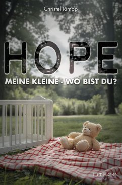 Cover Hope, meine Kleine - Wo bist Du? (eBook, ePUB)