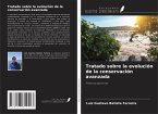 Tratado sobre la evolución de la conservación avanzada