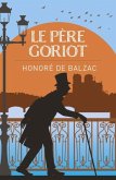 Le Pere Goriot Le Pere Goriot