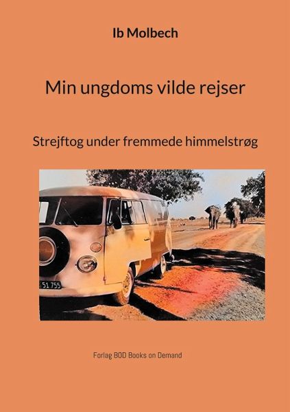 Min ungdoms vilde rejser