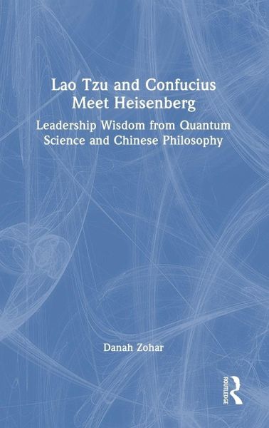 Lao Tzu and Confucius Meet Heisenberg