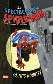 Spectacular Spider-Man: Lo, This Monster Treasury Edition Spectacular Spider-Man: Lo, This Monster Treasury Edition