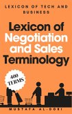 Lexicon of Negotiation and Sales Terminology (Lexicon of Tech and Business, #12) (eBook, ePUB) Lexicon of Negotiation and Sales Terminology (Lexicon of Tech and Business, #12) (eBook, ePUB)