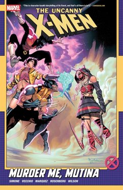 Uncanny X-Men by Gail Simone Vol. 3: Murder Me, Mutina - Simone, Gail