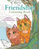The Friendship Colouring Book The Friendship Colouring Book