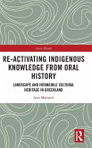 Re-activating Indigenous Knowledge from Oral History