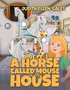 Cover There's a Horse Called Mouse in My House