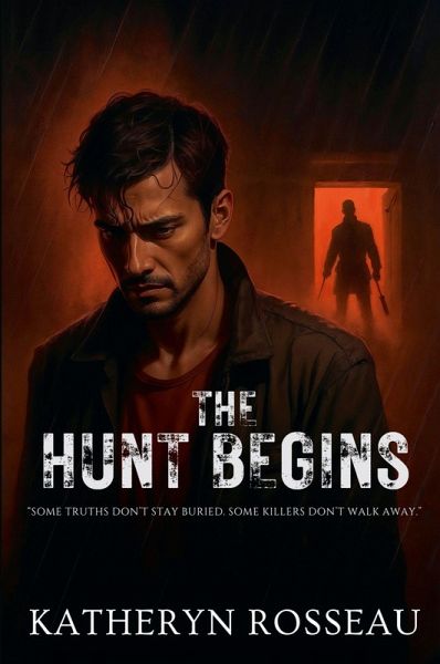 The Hunt Begins The Hunt Begins