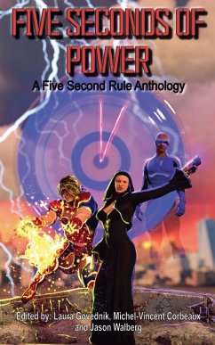 Five Seconds of Power - Casasent, A. Kristina; Currey, Taylor; Esquivel, Eric