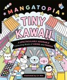 Mangatopia Tiny Kawaii Mangatopia Tiny Kawaii