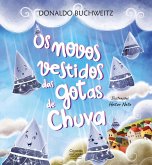 Os novos vestidos das gotas de chuva (eBook, ePUB) Os novos vestidos das gotas de chuva (eBook, ePUB)