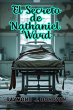 El Secreto de Nathaniel Ward (eBook,... - Bild 1