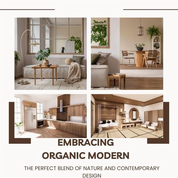 Embracing Organic Modern: The Perfect Blend of Nature and Contemporary Design (eBook, ePUB) Embracing Organic Modern: The Perfect Blend of Nature and Contemporary Design (eBook, ePUB)