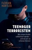 Teenager-Terroristen (eBook, ePUB) Teenager-Terroristen (eBook, ePUB)