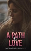 A Path to Love